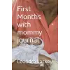 First Months with mommy journal