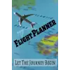 Flight Planner- make catching flights easy - Keep in flight bag - Record flights - Catch flights - Flight Diary - flying - flight notebook - flying itinerary - easy flying organizer