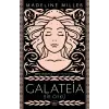 Galateia – Bir Öykü