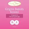 Göğüs Bakım Kremi, Göğüs Bakım