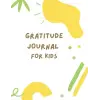 Gratitude Journal for Kids