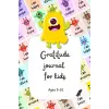 Gratitude journal for kids: Age 5-10