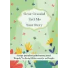 Great Grandad Tell Me Your Story: A unique personalized guided memory journal “Keepsake” for Great grandad to share his lifetime memories and thoughts.