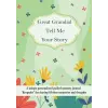 Great Grandad Tell Me Your Story: A unique personalized guided memory journal “Keepsake” for Great grandad to share his lifetime memories and thoughts.