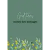 Green Messes Into Messages Günlüğü