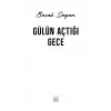 Gülün Açtığı Gece