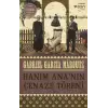 Hanım Ananın Cenaze Töreni