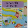 Hareketli Su Parkı