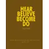 Hear Become Believe Do Günlüğü