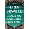 Hiçbir Şey Göründüğü Gibi Değil