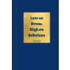 High on Solutions Journal, Low on Stress