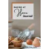 Home Baking Journal