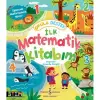 İlk Matematik Kitabım - Okula Destek