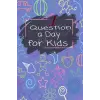 Independently published 1 Question a Day for Kids: A one-Year Journal Create Your Own Personal Time Capsule,Creative Journaling Tips for Kids,Questions a day journal to ... and express yourself,siz...