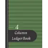 Independently published 4 Column Ledger Book 4: libreta de contabilidad/ 4 columnas, tamaño, 98,5x11 pulgadas, 120 páginas- tapa blanda-/Ledger Book For Small Business and Personal Use (Journal_Whi...