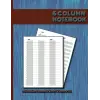 Independently published 6 Column Notebook: Alternating Columns & Alternating Rows Pages, Numbered Rows, 8.5x11, 110 Pages