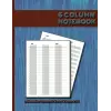 Independently published 6 Column Notebook: Alternating Columns & Alternating Rows Pages, Numbered Rows, 8.5x11, 110 Pages