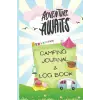 Independently published Adventures Awaits Camping Journal: RV Travel Logbook