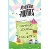 Independently published Adventures Awaits Camping Journal: RV Travel Logbook