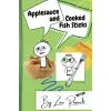 Independently published Applesauce and Cooked Fish Sticks