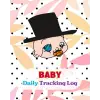 Independently published Baby Daily Tracking Log: Childcare Activity Journal Notepad, Feeding, Diapers, Sleep, Activity Notes, and supplies needed for New Parents, Nannies, Babysitters - Pregnancy.