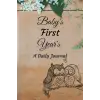 Independently published Babys First Years: baby journal first year
