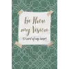 Independently published Be Thou My Vision Journal