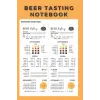 Independently published Beer Tasting Notebook: To all beer lovers