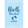 Independently published Birth Notes Book: Keepsake Birth Log and Organizer for Midwife | Keep Track of Pre-Natal Appointments and Baby Delivery - Organizer - Blue Stripes Cover Design