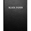 Independently published Black Paper Notebook: Black Page Journal | Lined Black Paper To Write In | Perfect for Gel Pens, White ink, Chalk, Fluorescent And Metallic Gel Pens/Markers