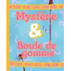 Independently published Cahier de notes Mystère et boule de gomme. Expression en français: Humour, crime et mystère