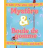 Independently published Cahier de notes Mystère et boule de gomme. Expression en français: Humour, crime et mystère
