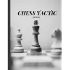 Independently published Chess Tactic Journal: Chess Strategy Notebook, Traking, Recording,Rating Chess Score Sheet for Chess Lover, Beginners and Professional
