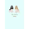 Independently published Cocker spaniel Notebook: Daily routine checklist