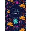 Independently published Daily Journal | Spring Floral-Theme Edition With Lined Pages