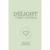 Independently published DELIGHT IN SELF-CONTROL: Prayer Journal