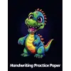 Independently published Dinosaur Handwriting Practice Paper: Wide Lines With Dotted Midline | For Students Learning To Write Letters | Grades K-2 School | Gift For Jurassic Animal Lovers | 8.5 x 11...