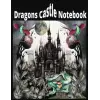 Independently published Dragons Castle Notebook