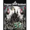 Independently published Dragons Castle Notebook