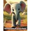 Independently published Elephant Handwriting Practice Paper: Wide Lines With Dotted Midline | For Students Learning To Write Letters | Grades K-2 School | Gift For Safari Animal Lovers | 8.5 x 11 I...