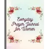 Independently published Everyday Prayer Journal for Women