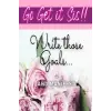 Independently published Go Get it Sis!: Goal Journal, Manifest