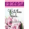 Independently published Go Get it Sis!: Goal Journal, Manifest