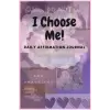 Independently published I CHOOSE ME!: Daily affirmation Journal
