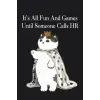 Independently published Its All Fun And Games Until Someone Calls HR: Funny lined notebook gift