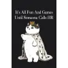 Independently published Its All Fun And Games Until Someone Calls HR: Funny lined notebook gift