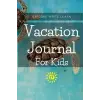 Independently published Kids Vacation Journal 2