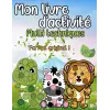 Independently published Livre dactivité multi techniques alphabet animaux pour enfants de 2 à 5 ans (vendu seul): Cahier dactivités gommettes, pinceau, doigt, tampons, idéal cadeau