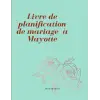 Independently published livre de planification de mariage Mayotte : carnet de mariage à compléter | Agenda pour organisation de mariage - check-lists et rangements pour ... votre mariage manzaraka...
