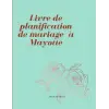 Independently published livre de planification de mariage Mayotte : carnet de mariage à compléter | Agenda pour organisation de mariage - check-lists et rangements pour ... votre mariage manzaraka...
